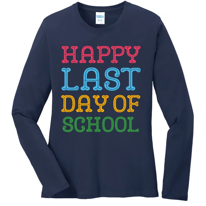 Groovy Happy Last Day Of School Teacher Student Graduation Ladies Long Sleeve Shirt