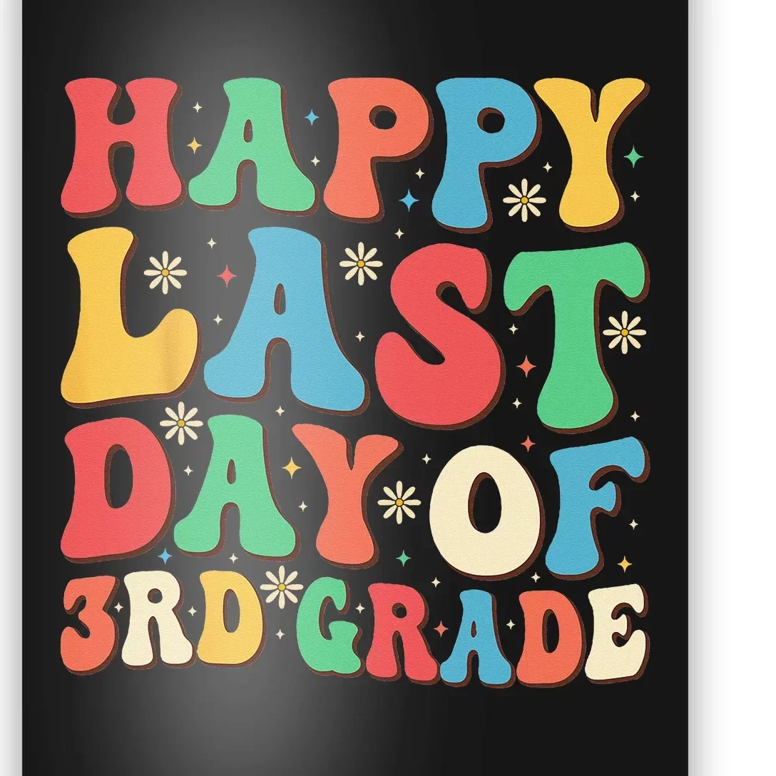 Groovy Happy Last Day of 3RD Grade Teacher StudentGraduation Poster