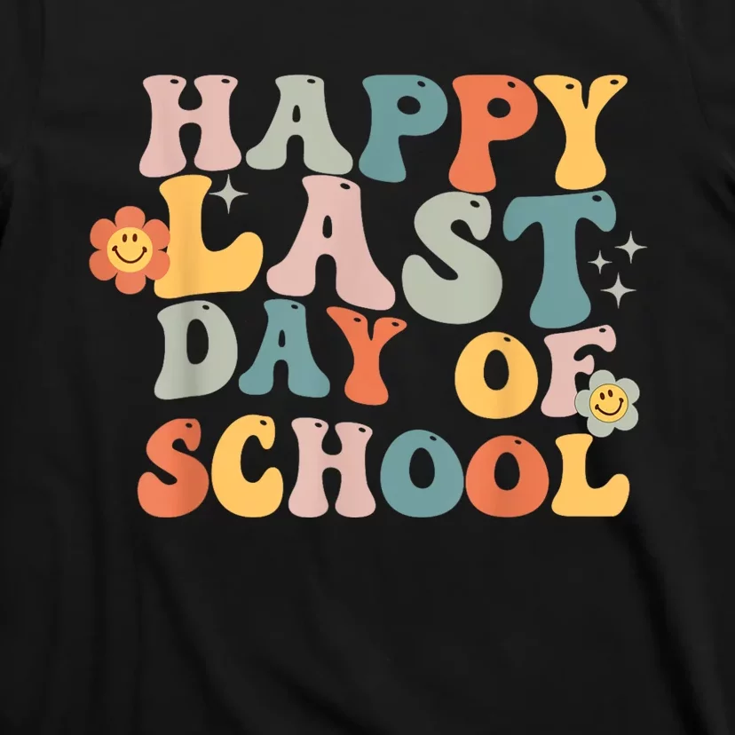 Groovy Happy Last Day Of School Teacher End Of School Year T-Shirt