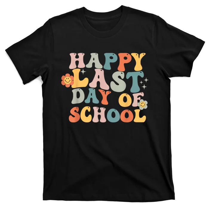 Groovy Happy Last Day Of School Teacher End Of School Year T-Shirt