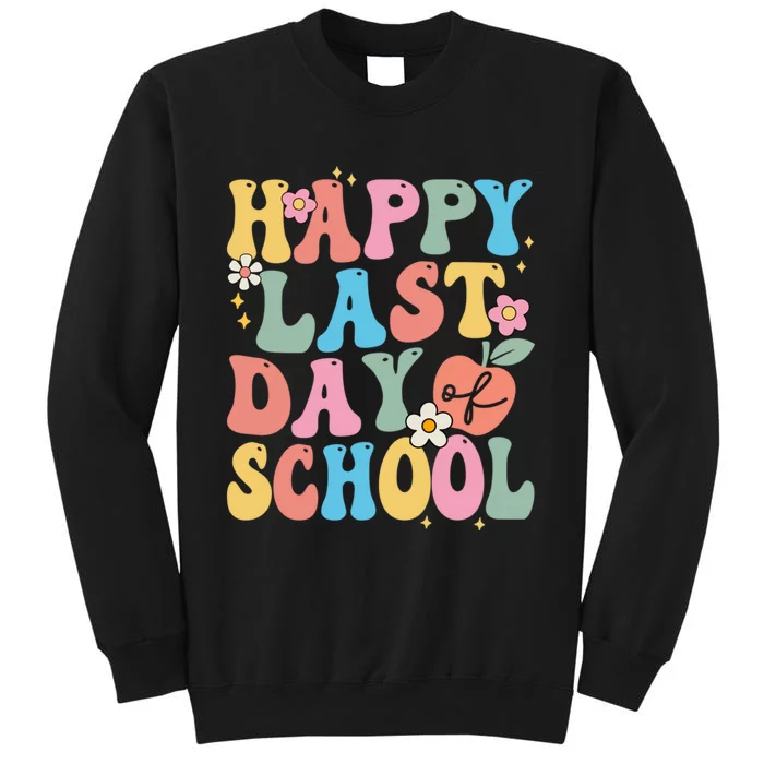 Groovy Happy Last Day Of School Teacher Student Graduation Sweatshirt