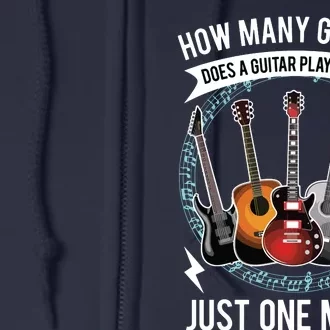 Guitar How Many Guitars Gift For Guitar Player Full Zip Hoodie