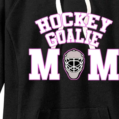 Goalie Hockey Mom With Goalie Mask Gift Women's Fleece Hoodie