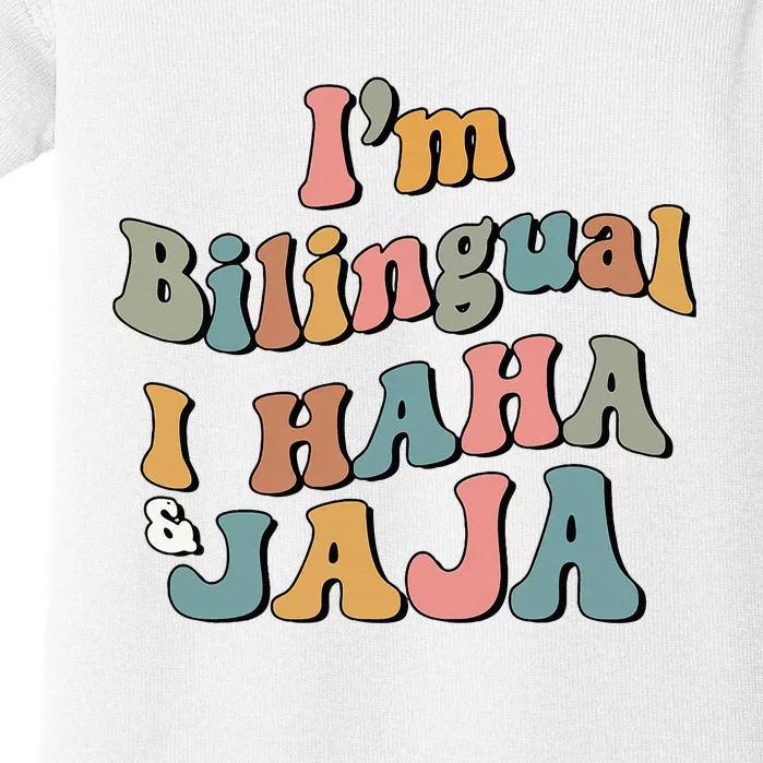 Groovy Hispanic Month Teacher I’m Bilingual I Haha and Jaja Baby Bodysuit