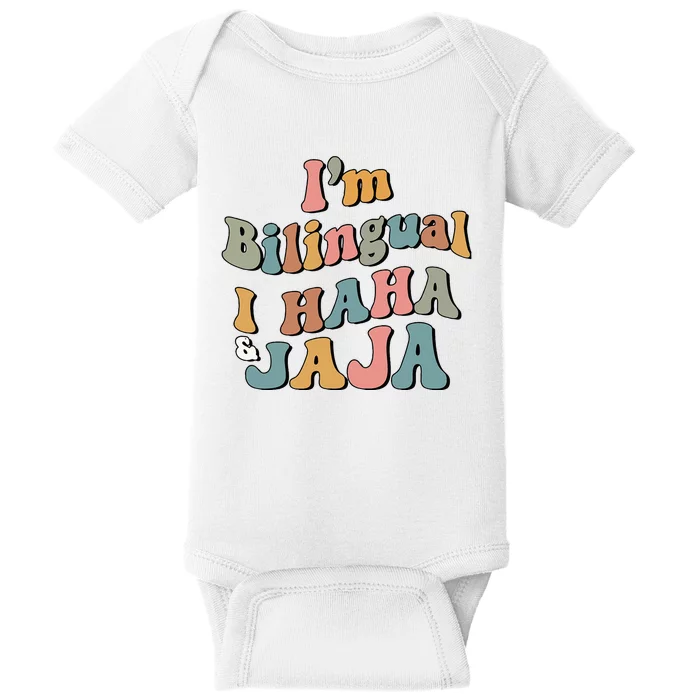 Groovy Hispanic Month Teacher I’m Bilingual I Haha and Jaja Baby Bodysuit