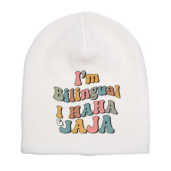 Groovy Hispanic Month Teacher I’m Bilingual I Haha and Jaja Short Acrylic Beanie