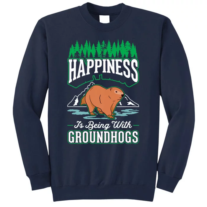 Groundhog Happiness Marmot Woodchuck Premium Tall Sweatshirt