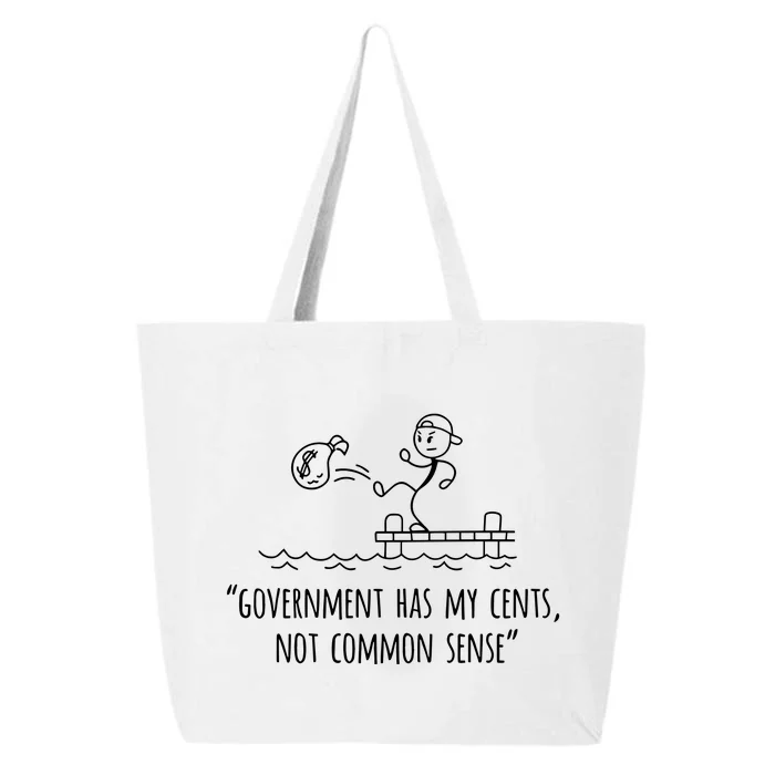 Government Has My Cents Not Common Sense 25L Jumbo Tote