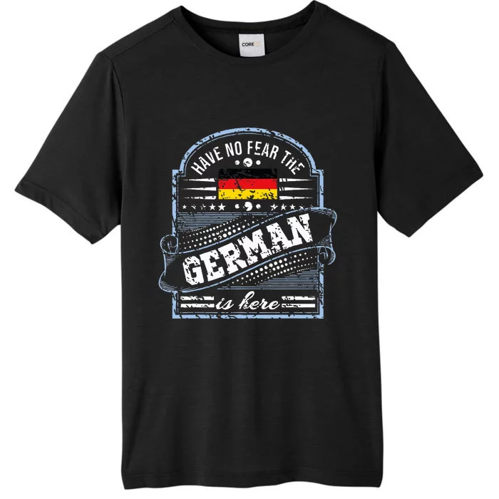 Germany Have No Fear The German Is Here ChromaSoft Performance T-Shirt