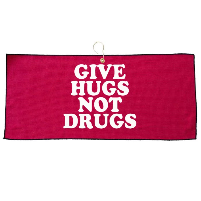 Give Hugs Not Drugs Slogan Awareness Red Ribbon Week Large Microfiber Waffle Golf Towel