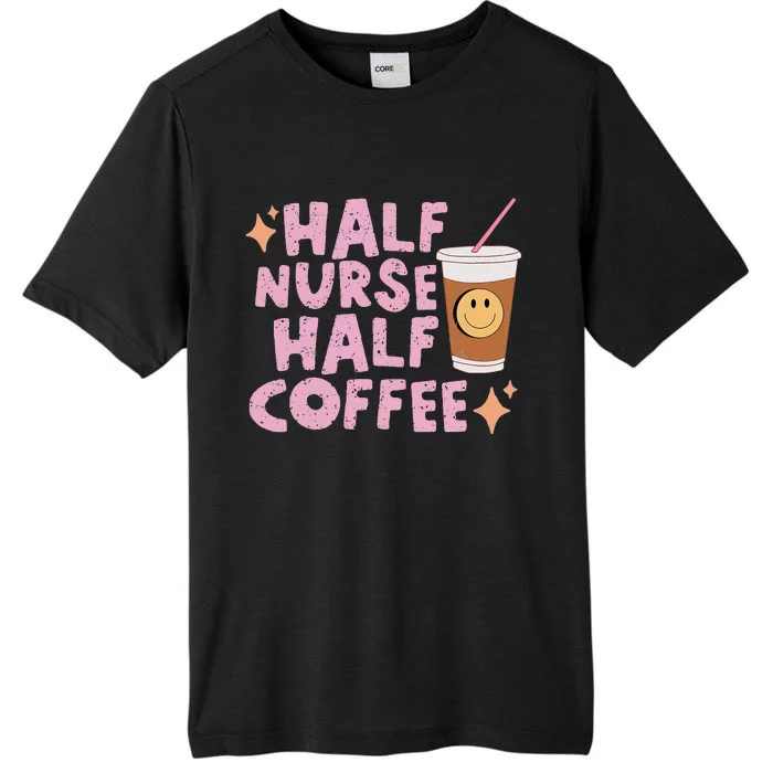 Groovy Half Nurse Half Coffee ChromaSoft Performance T-Shirt