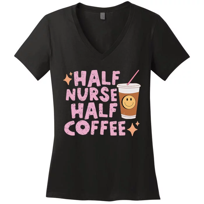 Groovy Half Nurse Half Coffee Women's V-Neck T-Shirt