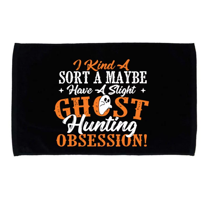 Ghost Hunting Obsession Ghosts Paranormal Scary Activity Microfiber Hand Towel