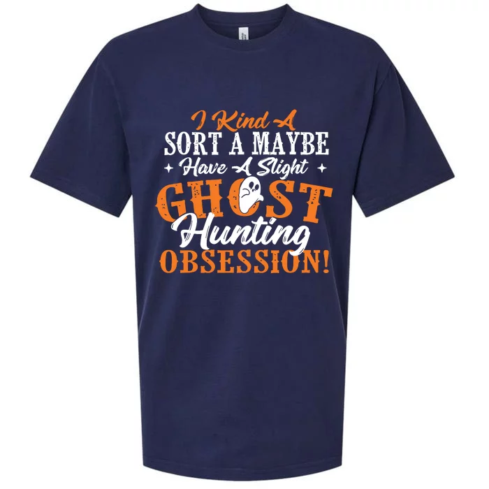 Ghost Hunting Obsession Ghosts Paranormal Scary Activity Sueded Cloud Jersey T-Shirt