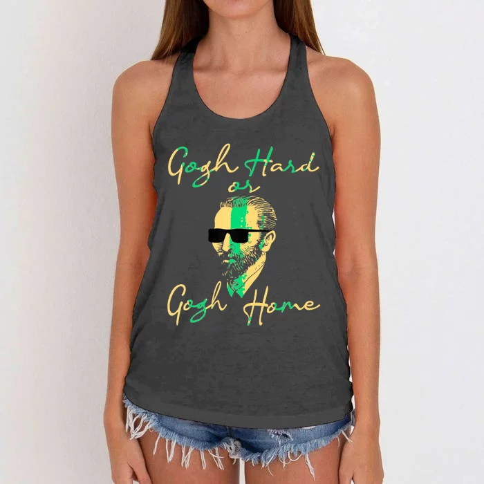 Gogh Hard Or Gogh Home Funny Artist Painter Art Eacher Women's Knotted Racerback Tank