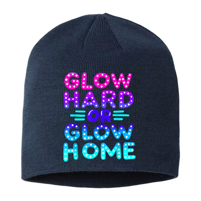 Glow Hard Or Glow Home Neon Party Lover 8 1/2in Sustainable Knit Beanie