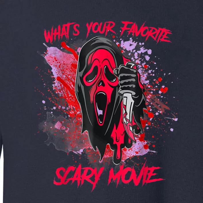 Ghostface Halloween What's Your Favorite Scary Movie Toddler Sweatshirt