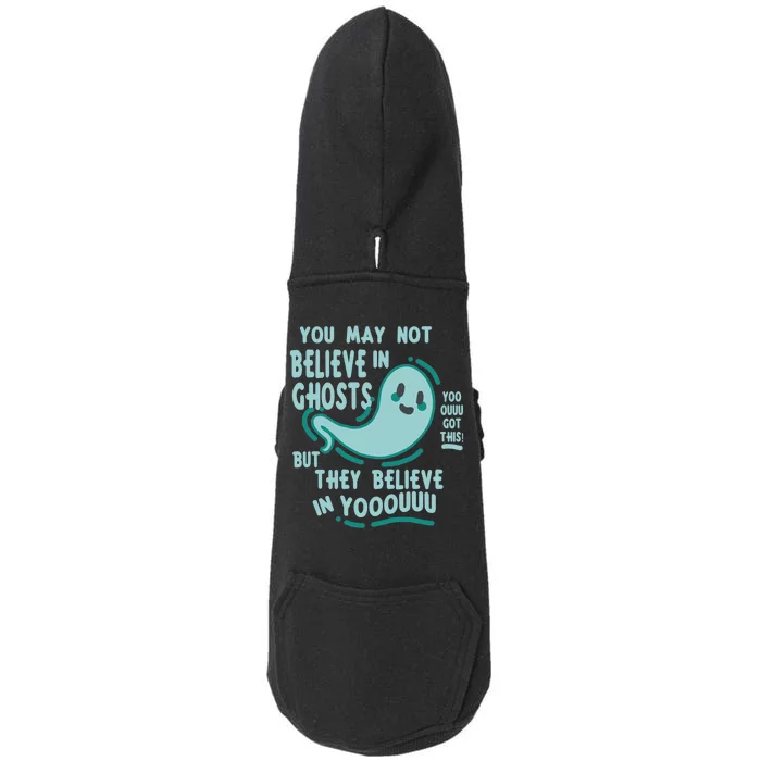 Ghosts Believe In You Funny Halloween Doggie 3-End Fleece Hoodie