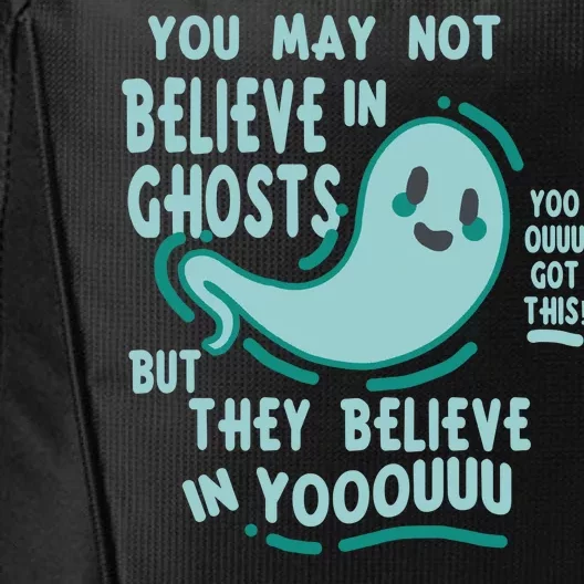 Ghosts Believe In You Funny Halloween City Backpack