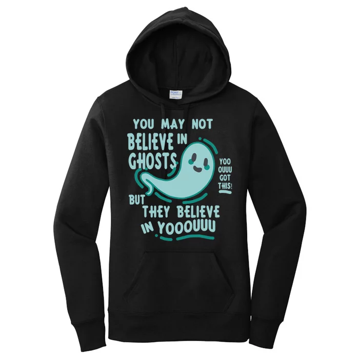 Ghosts Believe In You Funny Halloween Women's Pullover Hoodie