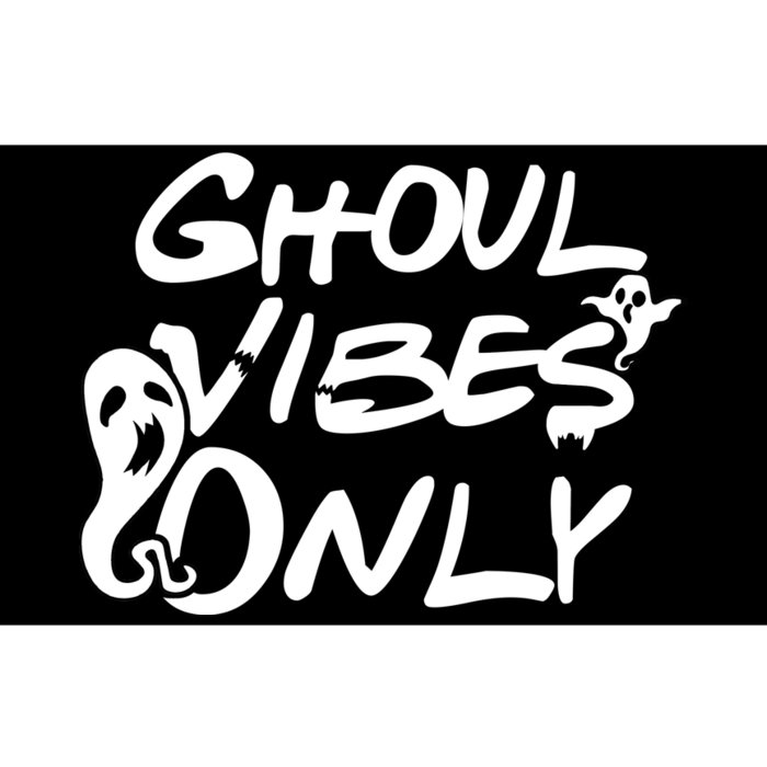 Ghoul Vibes Only Bumper Sticker