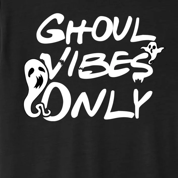 Ghoul Vibes Only ChromaSoft Performance T-Shirt