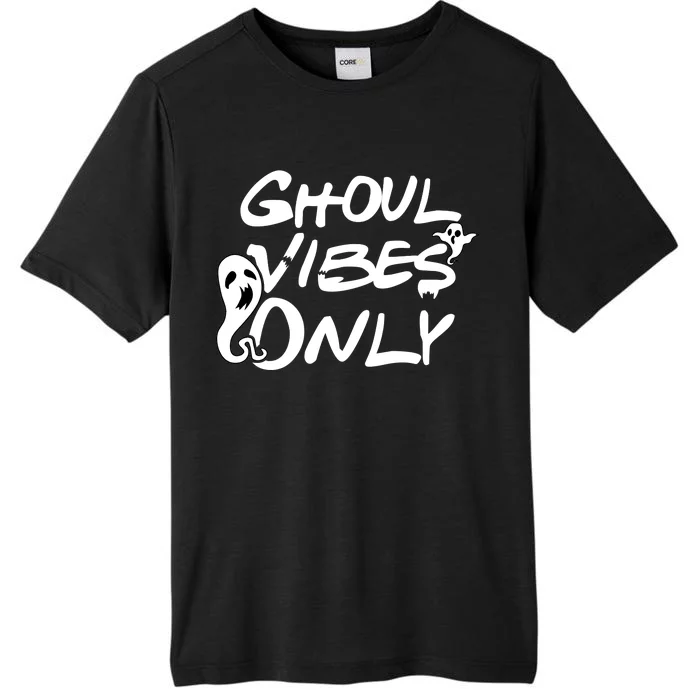 Ghoul Vibes Only ChromaSoft Performance T-Shirt