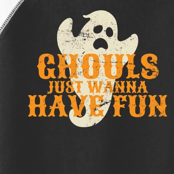 Ghouls Just Wanna Have Fun Toddler Fine Jersey T-Shirt