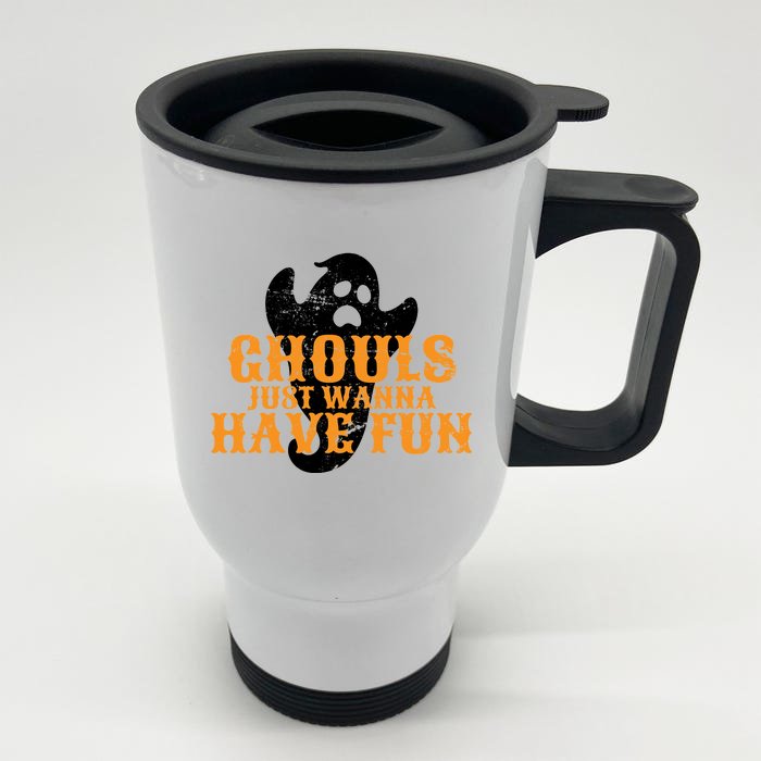 Ghouls Just Wanna Have Fun Front & Back Stainless Steel Travel Mug