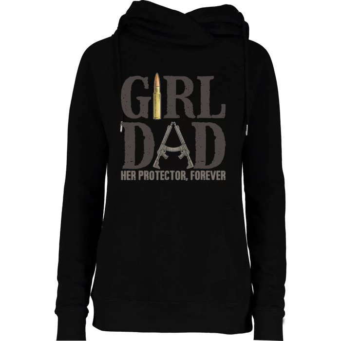 GirlDad Her Protector Forever Funny Father Womens Funnel Neck Pullover Hood