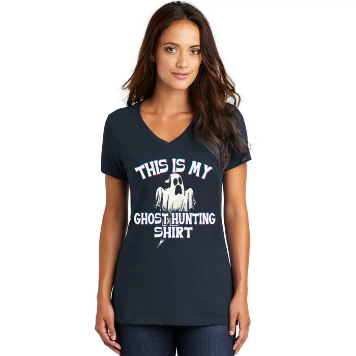 Ghost Hunting Paranormal Investigator Spooky Halloween Women's V-Neck T-Shirt