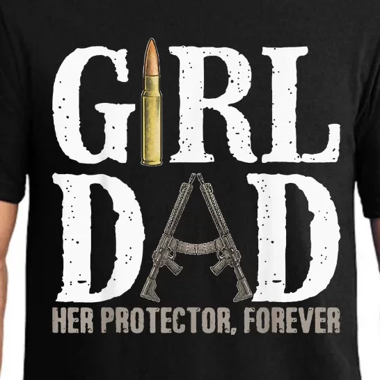 GirlDad Her Protector Forever Funny quote Pajama Set