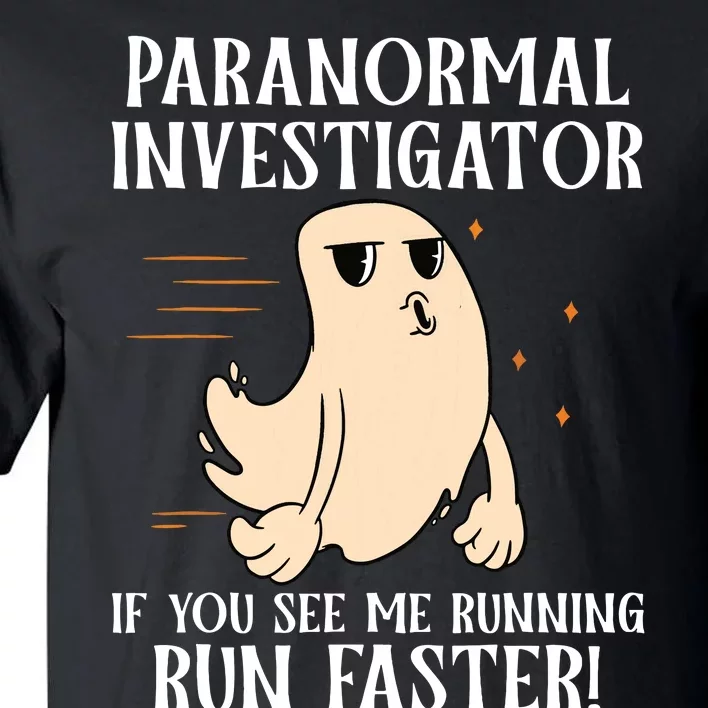 Ghost Hunter Paranormal Investigator Tall T-Shirt