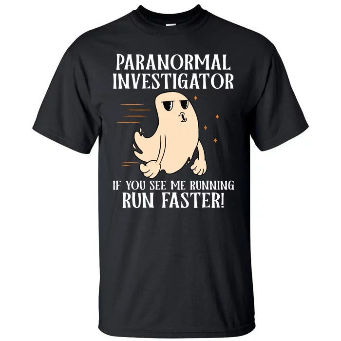 Ghost Hunter Paranormal Investigator Tall T-Shirt