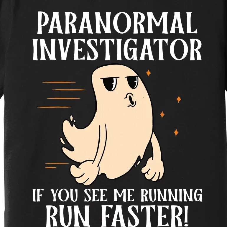 Ghost Hunter Paranormal Investigator Premium T-Shirt