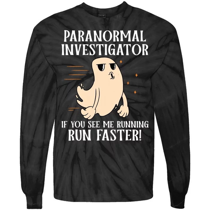 Ghost Hunter Paranormal Investigator Tie-Dye Long Sleeve Shirt