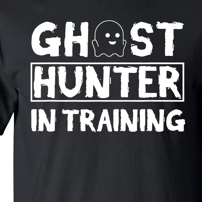 Ghost Hunter Paranormal Investigator Ghosthunting Tall T-Shirt