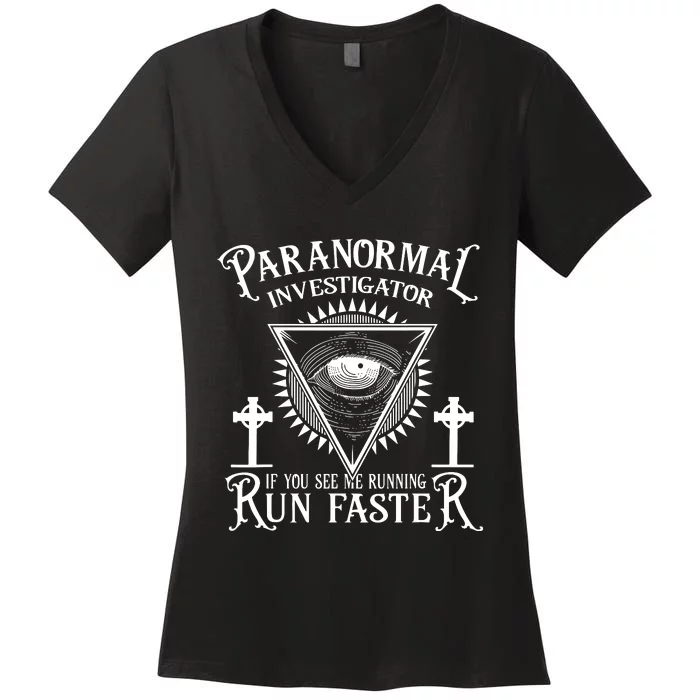 Ghost Hunter Paranormal Investigator Women's V-Neck T-Shirt