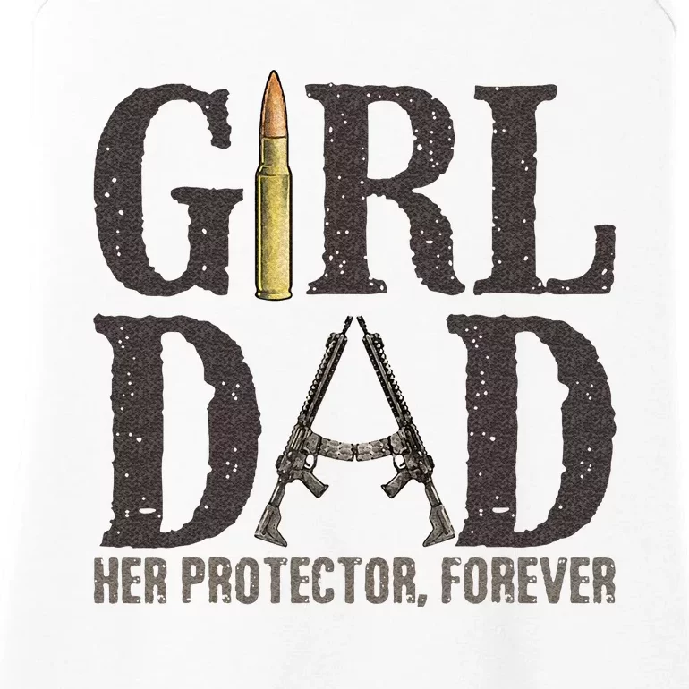 GirlDad Her Protector Forever Funny Father Ladies Essential Tank