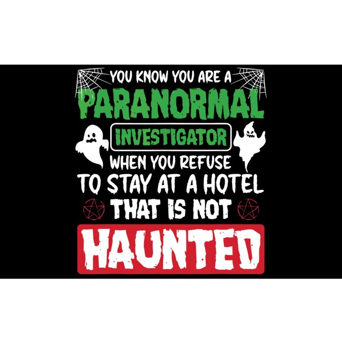 Ghost Hunting Paranormal Investigator Quote Bumper Sticker