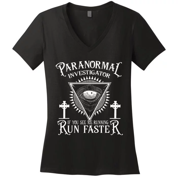 Ghost Hunter Paranormal Investigator Women's V-Neck T-Shirt