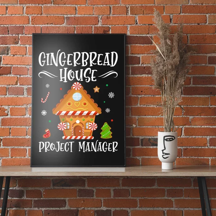 Gingerbread House Project Manager Baking Xmas Pajamas Poster