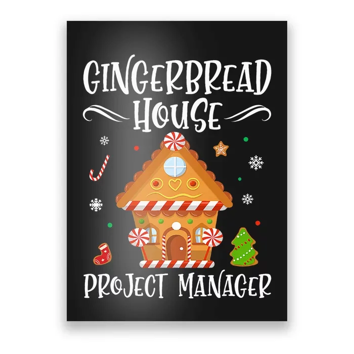 Gingerbread House Project Manager Baking Xmas Pajamas Poster