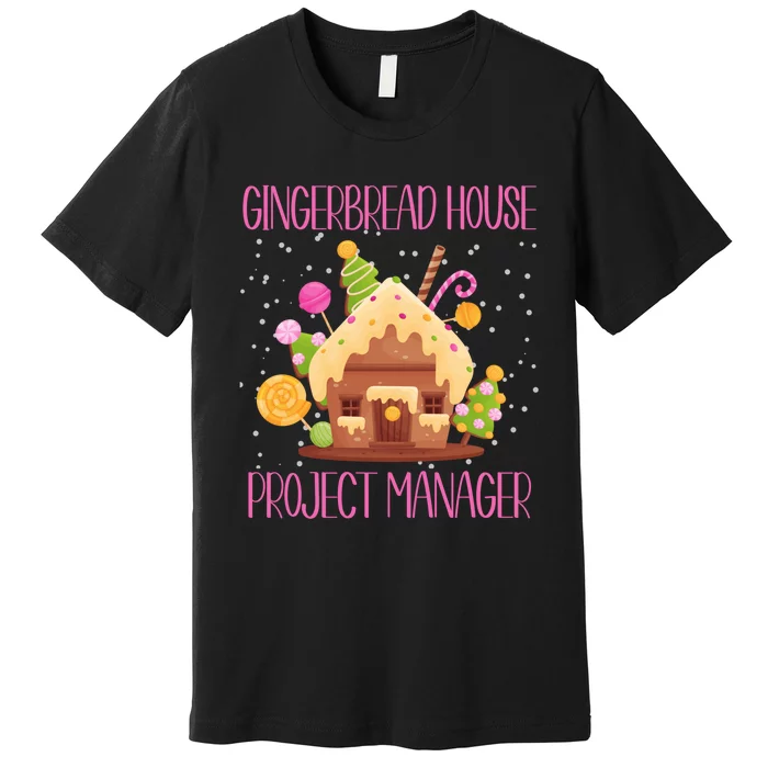 Gingerbread House Project Manager Family Matching Premium T-Shirt