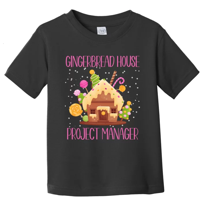 Gingerbread House Project Manager Family Matching Toddler T-Shirt