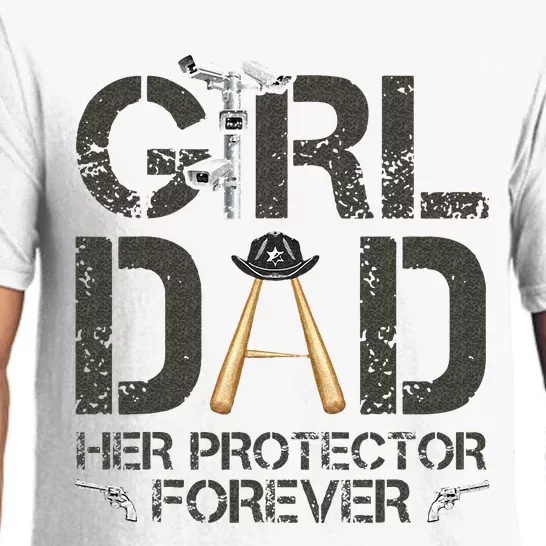 GirlDad Her Protector Forever Funny Father Pajama Set