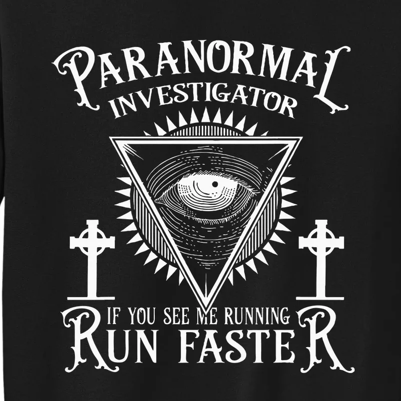 Ghost Hunter Paranormal Investigator Tall Sweatshirt