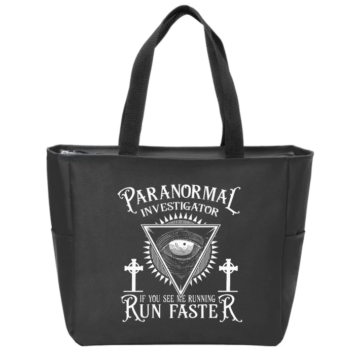 Ghost Hunter Paranormal Investigator Zip Tote Bag