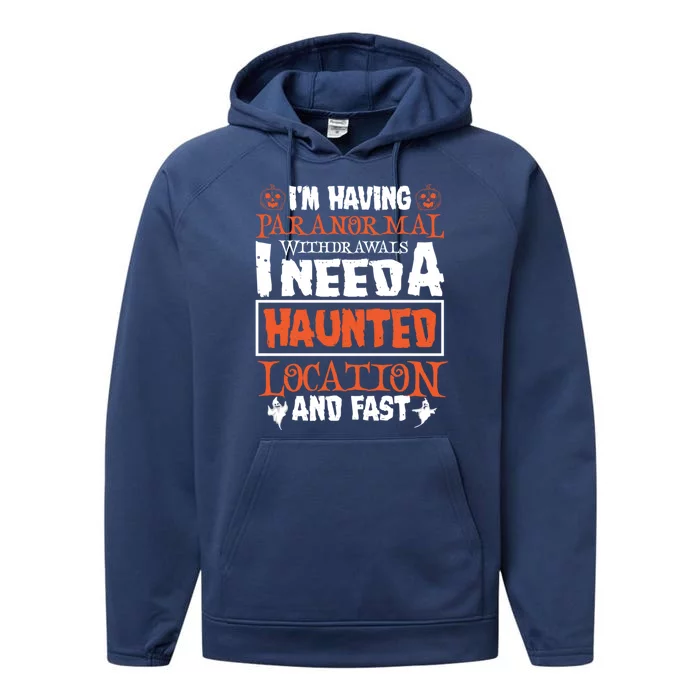 Ghost Hunting Paranormal Investigator Paranormal Withdrawals Gift Performance Fleece Hoodie