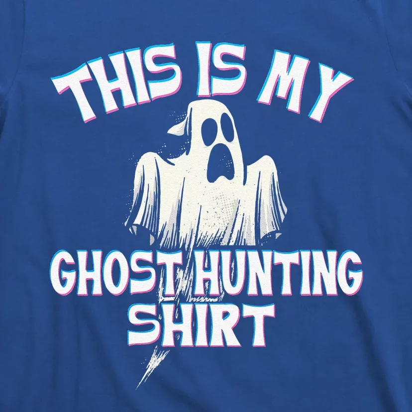 Ghost Hunting Paranormal Investigator Spooky Halloween T-Shirt